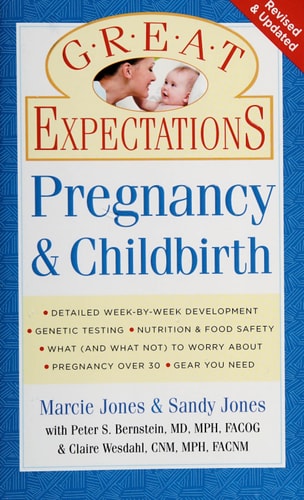 Great Expectations: Pregnancy & Childbirth