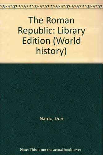 The Roman Republic (World History)
