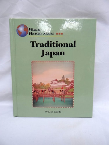 Traditional Japan (World History Series)