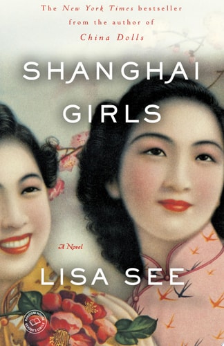 Shanghai Girls A Novel