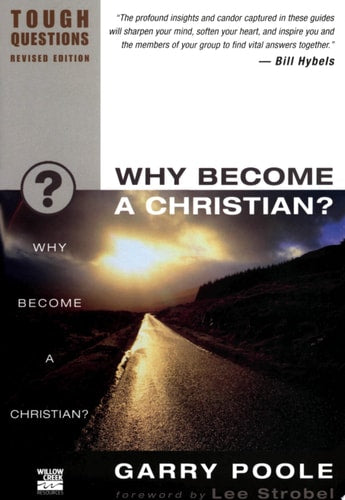 Why Become a Christian? (Tough Questions)