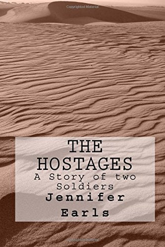 The Hostages A Story of two Soldiers
