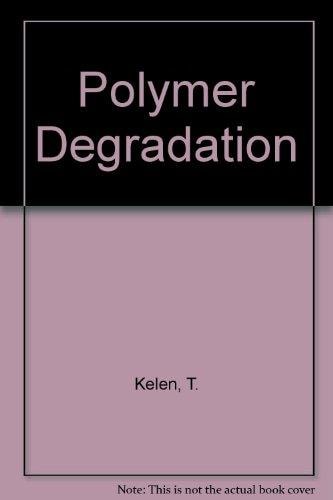 Polymer degradation