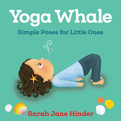 Yoga Whale Simple Poses for Little Ones