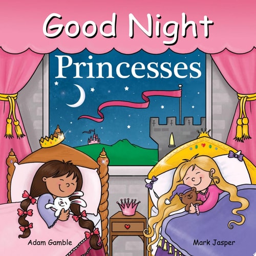 Good Night Princesses (Good Night Our World)
