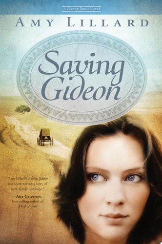 Saving Gideon: A Clover Ridge Novel