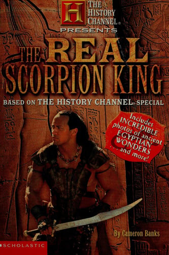 History Channel Presents The Real Scorpion King (The History Channel Presents)