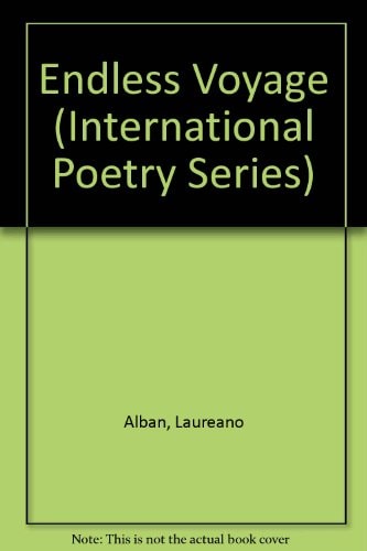 The Endless Voyage (International Poetry Series) (English and Spanish Edition)