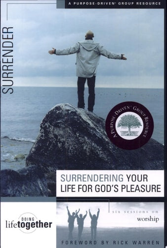 Surrendering Your Life for God's Pleasure