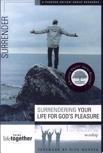 Surrendering Your Life for God's Pleasure