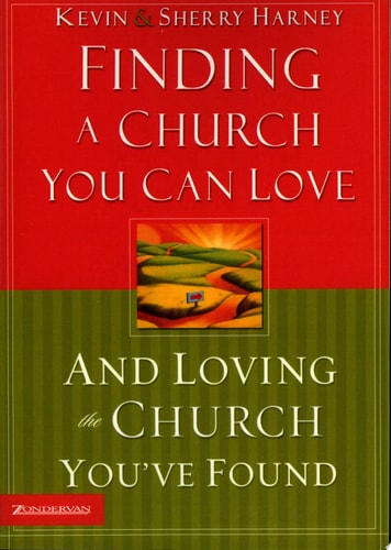 Finding a Church You Can Love and Loving the Church You've Found
