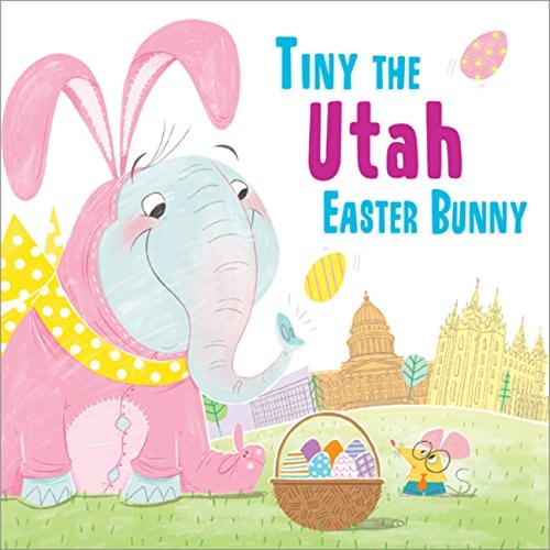Tiny the Utah Easter Bunny (Tiny the Easter Bunny)