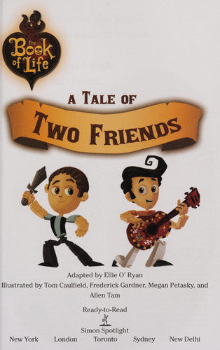A Tale of Two Friends (The Book of Life)