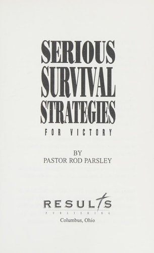 Serious Survival Strategies for Victory