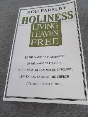 Holiness: Living Leaven Free