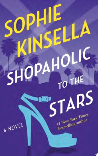 Shopaholic to the Stars: A Novel