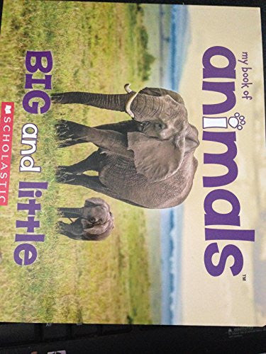 My Book of Animals Big and Little