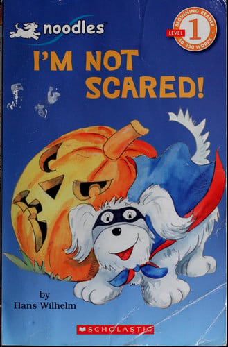 I'm Not Scared!