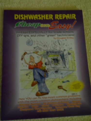 Cheap and Easy! Dishwasher Repair (Cheap and Easy! Appliance Repair Series