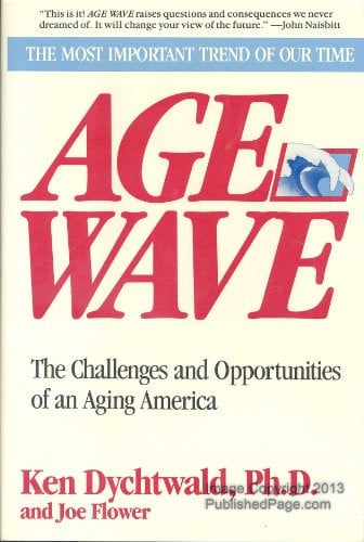 Age Wave: The Challenges and Opportunities of an Aging America