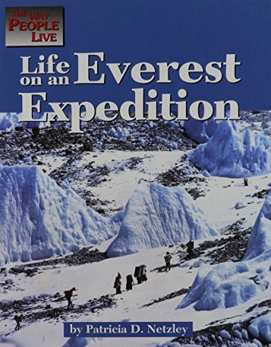 The Way People Live - Life on an Everest Expedition