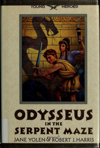 Odysseus in the Serpent Maze (Young Heroes)