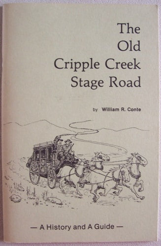 The Old Cripple Creek Stage Road