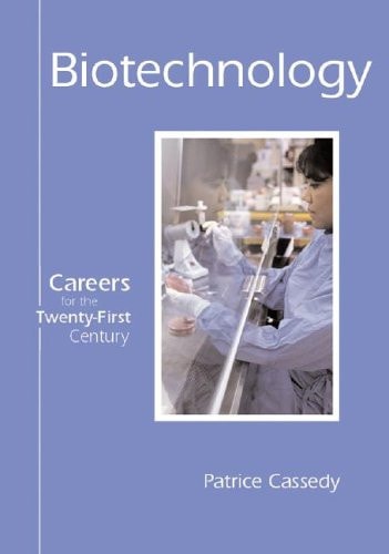 Careers for the Twenty-First Century - Biotechnology