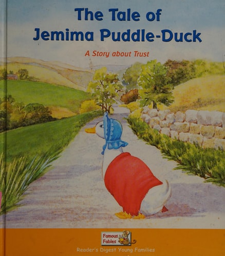 The Tale of Jemima Puddle-duck: a Story About Trust
