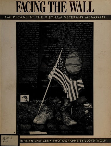 Facing the wall: Americans at the Vietnam Veterans Memorial