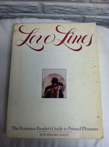 Love Lines: A Romance Reader's Guide to Printed Pleasures