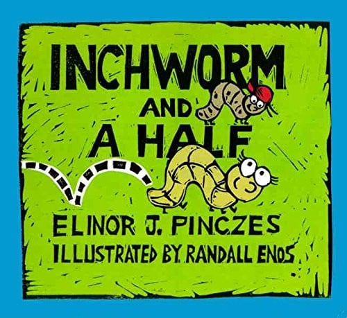 Inchworm and A Half