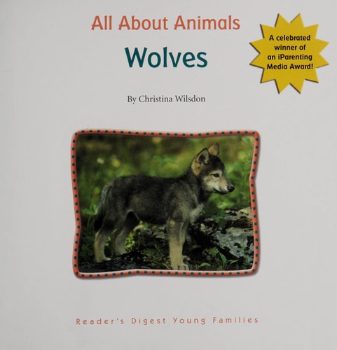 Wolves (Reader's Digest Young Families)