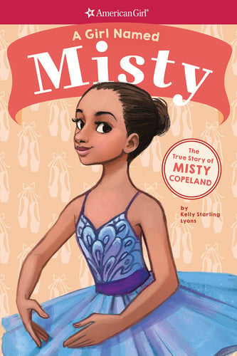 A Girl Named Misty The True Story of Misty Copeland
