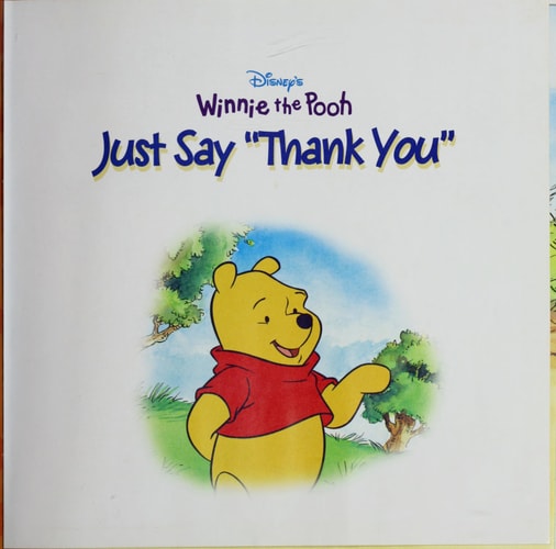 Just Say "Thank You" (Disney's Winnie the Pooh)