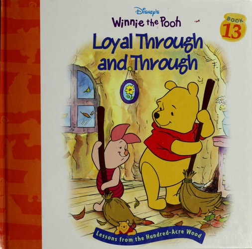 Loyal through and through (Disney's Winnie the Pooh)