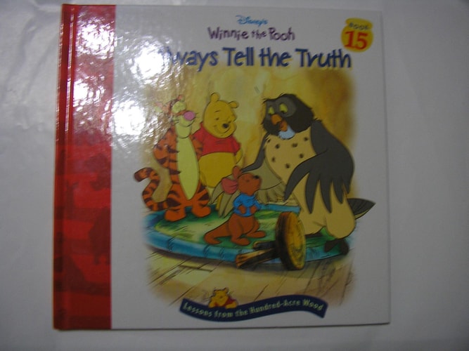 Always tell the truth (Disney's Winnie the Pooh)