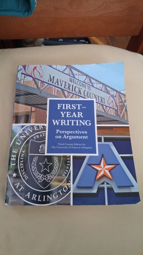 First-Year Writing Perspectives On Argument Third Custom Edition For The University of Texas at Arlington [Paperback]