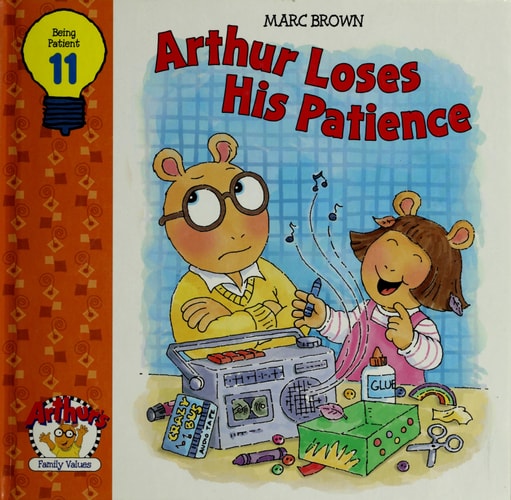 Arthur Loses His Patience (Arthur Family Values)