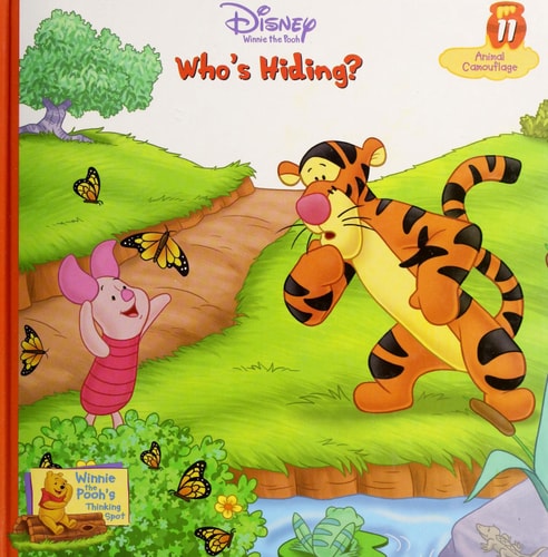 Who's Hiding? Vol. 11 Animal Camouflage (Winnie the Pooh's Thinking Spot Series, Volume 11) by Jamie Simmons (2005) Hardcover