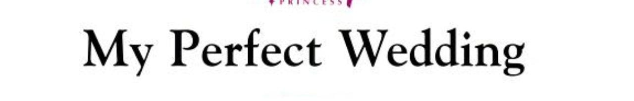 My Perfect Wedding (Disney Princess Storybook Library, Volume 7)