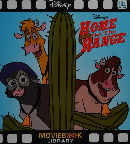 Home on the Range (Disney Moviebook Library, Vol. 14)