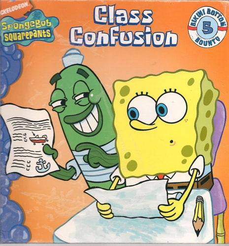 CLASS CONFUSION (SPONGEBOB SQUAREPANTS: BIKINI BOTTOM BOUNTY, NO 5) - BARGAIN BOOK