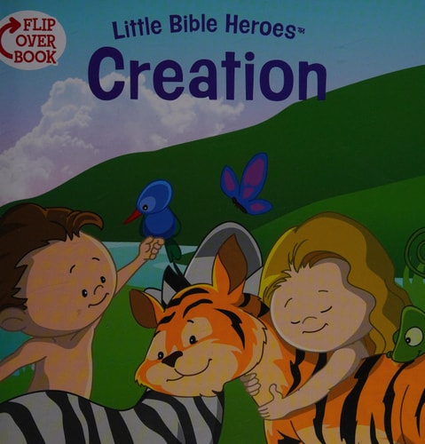 Creation/Noah Flip-Over Book (Little Bible Heroes™)