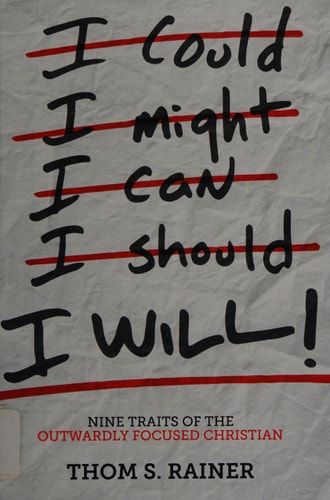 I Will: Nine Traits of the Outwardly Focused Christian