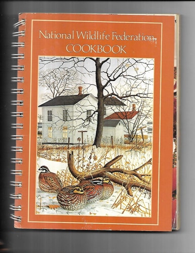 National Wildlife Federation Cookbook
