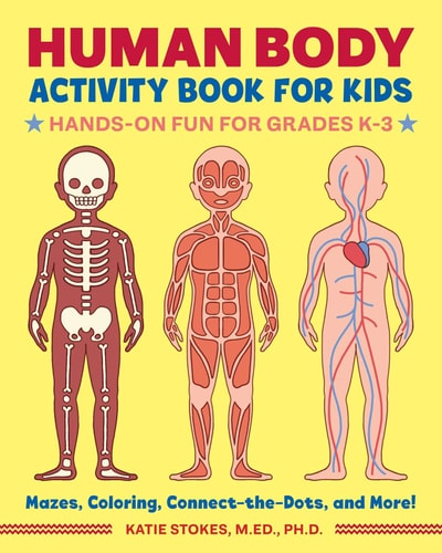 Human Body Activity Book for Kids Hands-On Fun for Grades K-3
