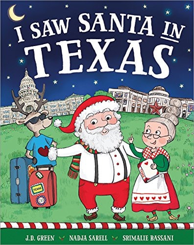 I Saw Santa in Texas: A Christmas Adventure Picture Book for Kids