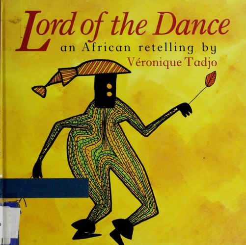 Lord of the Dance: An African Retelling
