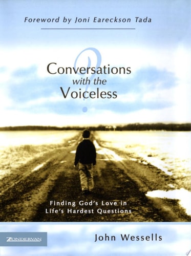 Conversations with the Voiceless: Finding God's Love in Life's Hardest Questions